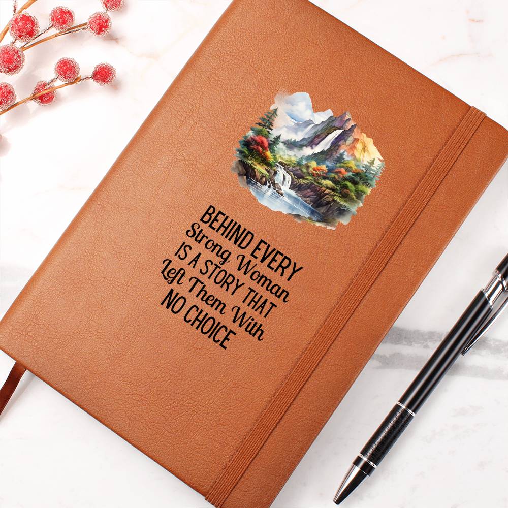 Mountain and Waterfall Themed Behind Every Strong Woman Is a Story – Empowerment Journal