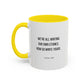 We're All Writing Our Own Stories Motivational Quote | TV Motivational Quote | Sylvie's Quote | Motivational Mug | 11oz | 15oz