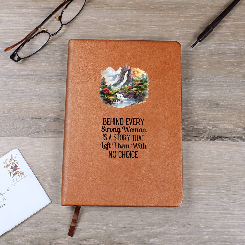 Mountain and Waterfall Themed Behind Every Strong Woman Is a Story – Empowerment Journal