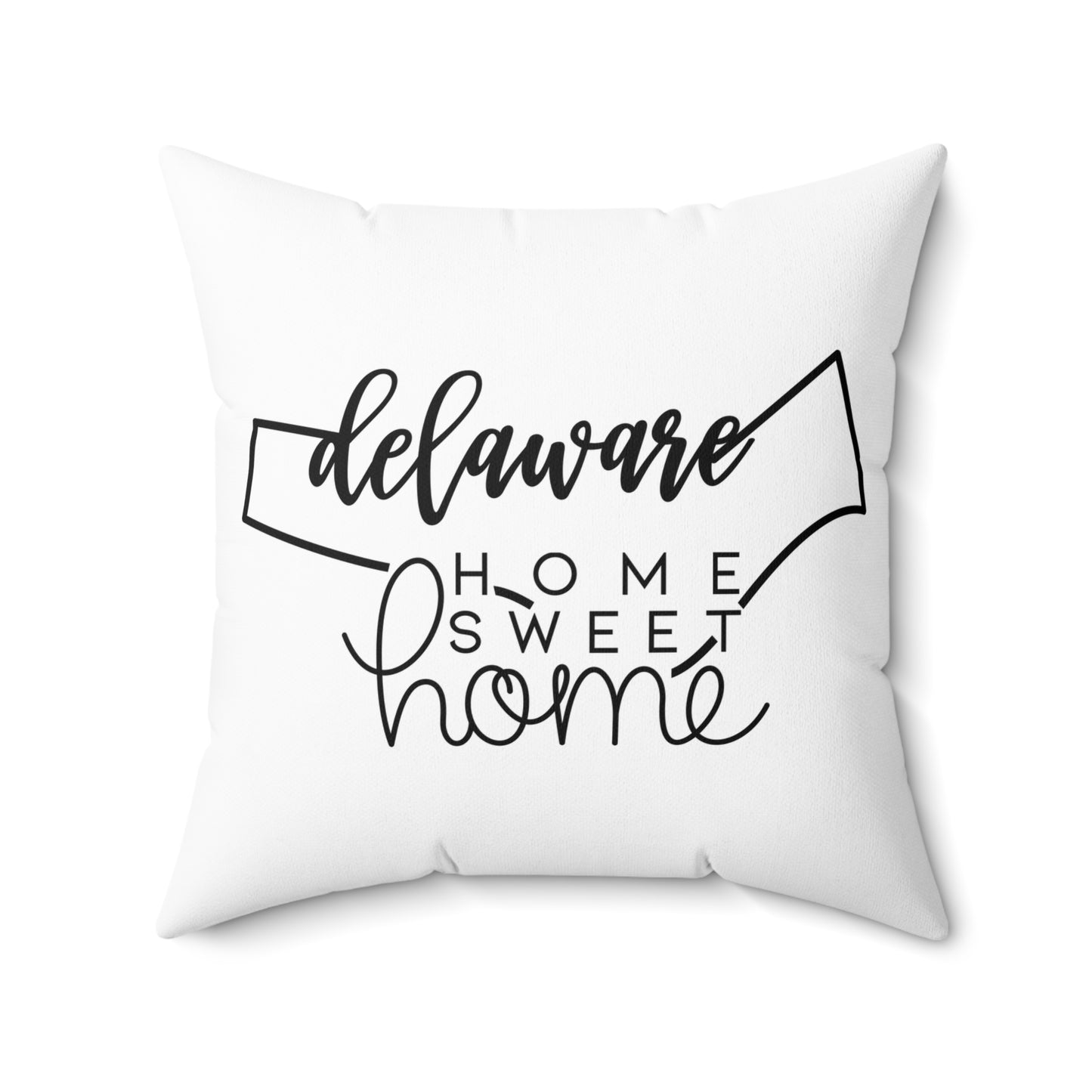Home Sweet Home Delaware Decorative Pillow | Gift For Her | Home Decor | State Gift | Customized State Pillow