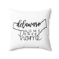 Home Sweet Home Delaware Decorative Pillow | Gift For Her | Home Decor | State Gift | Customized State Pillow