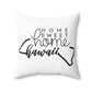 Home Sweet Home Hawaii Decorative Pillow | Gift For Her | Home Decor | State Gift | Customized State Pillow