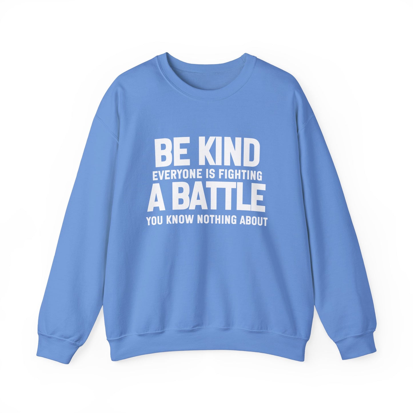 Be Kind Inspirational Quote Unisex Heavy Blend™ | Motivational Sweatshirt | Inspirational Gift | Gift For Her | Gift For Him