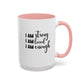 I Am Strong Quote Gift Mug | Inspirational Quote Gift | Motivational Quote Gift | Ceramic Mug | 11oz Accent Mug | 15oz Accent Mug