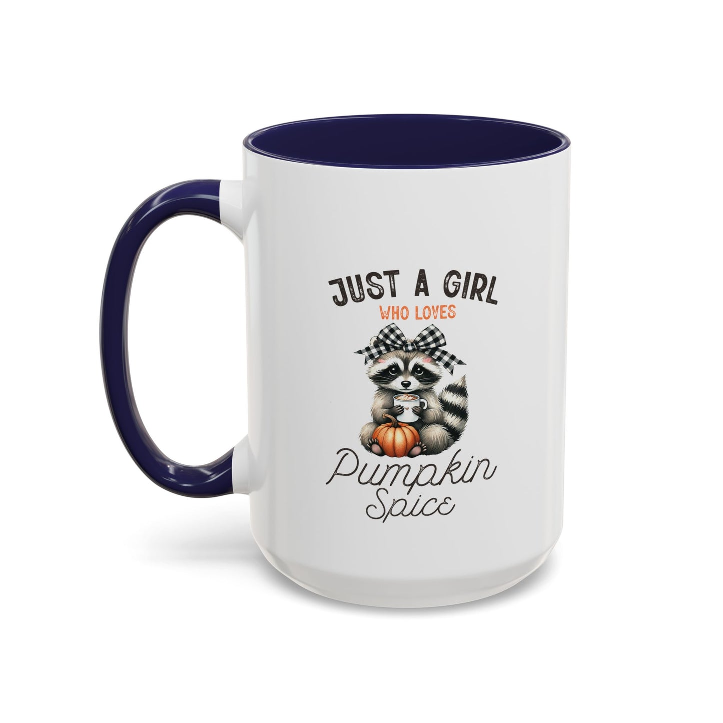 Just A Girl Mug | Fall Season Mug | Gift for Fall Nature Lover | Fall Season Mug | Cute Gift | Fall Mug | 11oz Accent Mug | 15oz Accent Mug