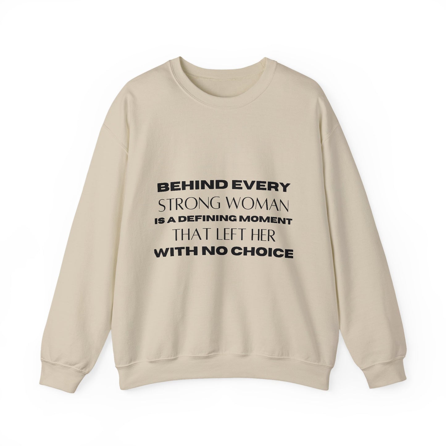 Strong Woman Inspirational Quote Unisex Heavy Blend™ | Motivational Sweatshirt | Inspirational Gift | Gift For Her | Gift For Him