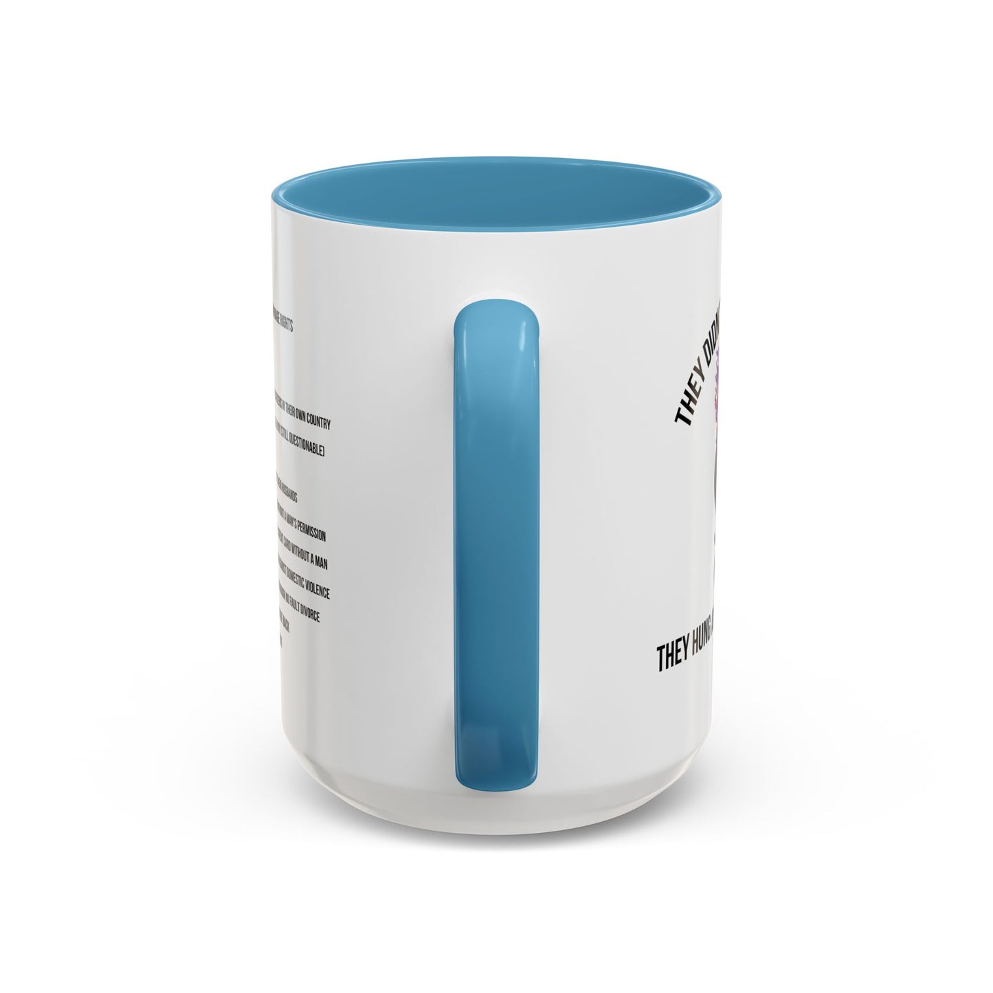 Viral Women's Rights Mug | Feminist Mug | Women's Rights Mug | Witches | Election Mug | Viral Mug Quote | 11oz Accent Mug | 15oz Accent Mug