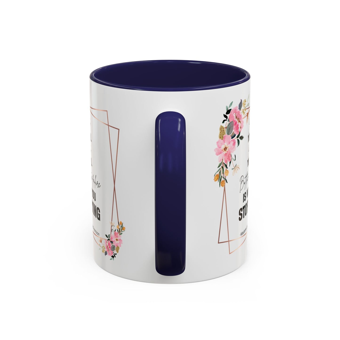 Decorative Motivational Quote | Madame Leota Movie Quote | Motivational Quote Mug | 11oz Accent Mug | 15oz Accent Mug