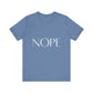 NOPE Self-care Inspirational T-Shirt