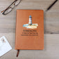 Lighthouse Themed Strength Is What We Take Motivational Leather Journal