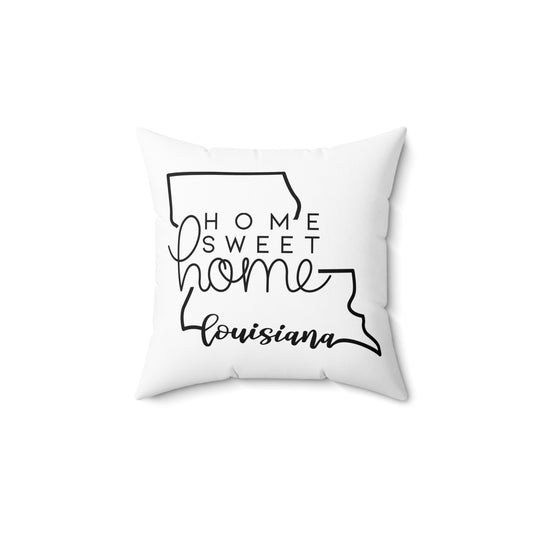Home Sweet Home Louisiana Decorative Pillow | Gift For Her | Home Decor | State Gift | Customized State Pillow