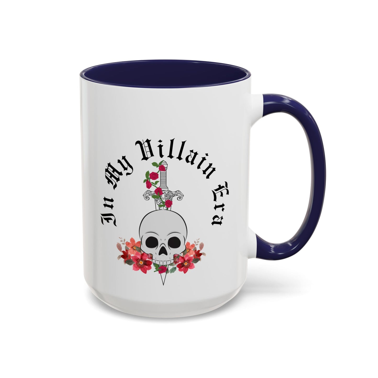 Cute In My Villain Era Mug | Villain Era | Decorative Roses with Skull Mug | Cute Villain Mug | 11oz Accent Mug | 15oz Accent Mug
