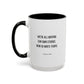 We're All Writing Our Own Stories Motivational Quote | TV Motivational Quote | Sylvie's Quote | Motivational Mug | 11oz Accent Mug | 15oz Accent Mug