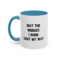 May The Bridges I Burn Motivational Gift |11oz Accent Mug | 15oz Accent Mug | Ceramic | Inspirational Gift