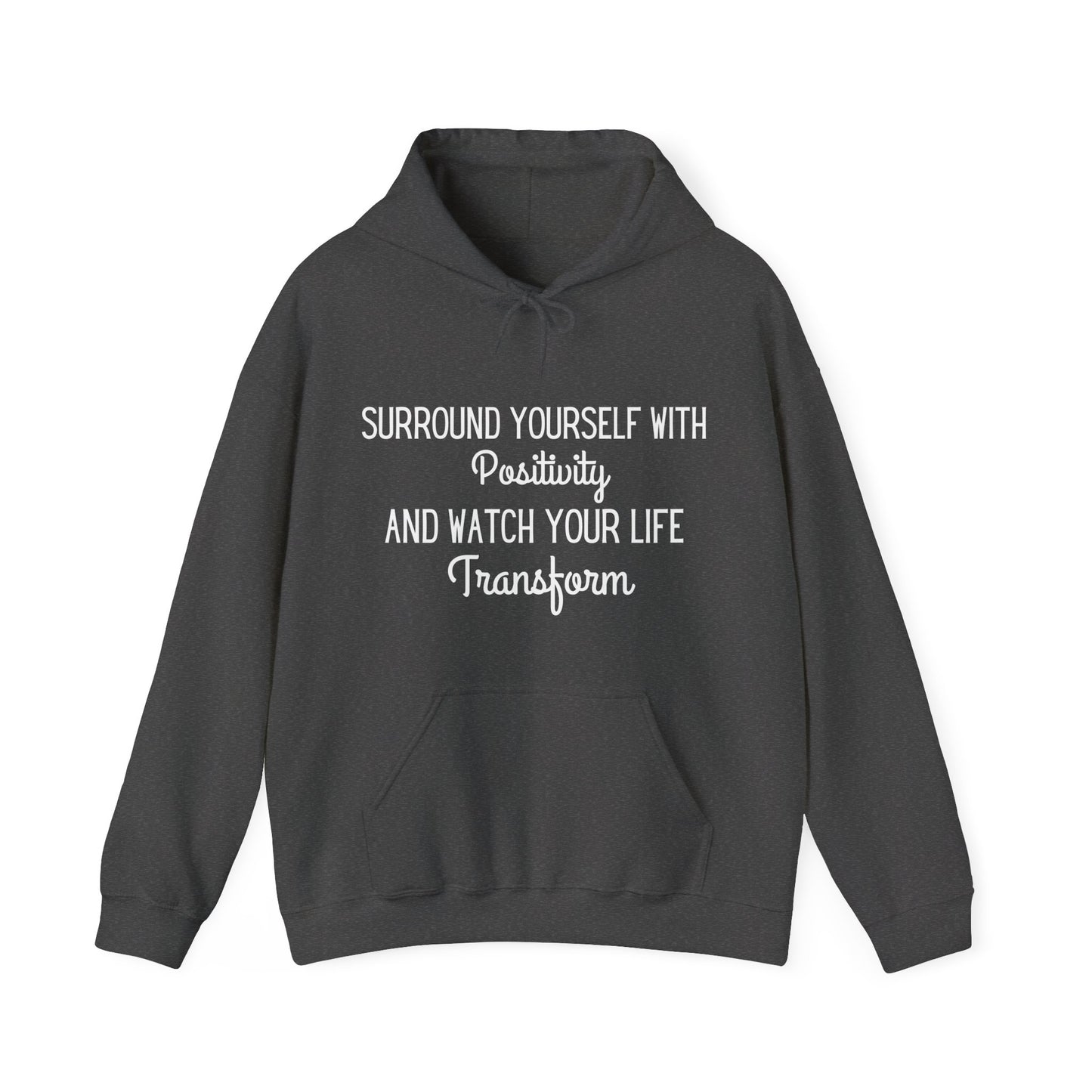 Surround Yourself With Positivity Cute Hoodie | Motivational Gift For Her | Inspirational Quote