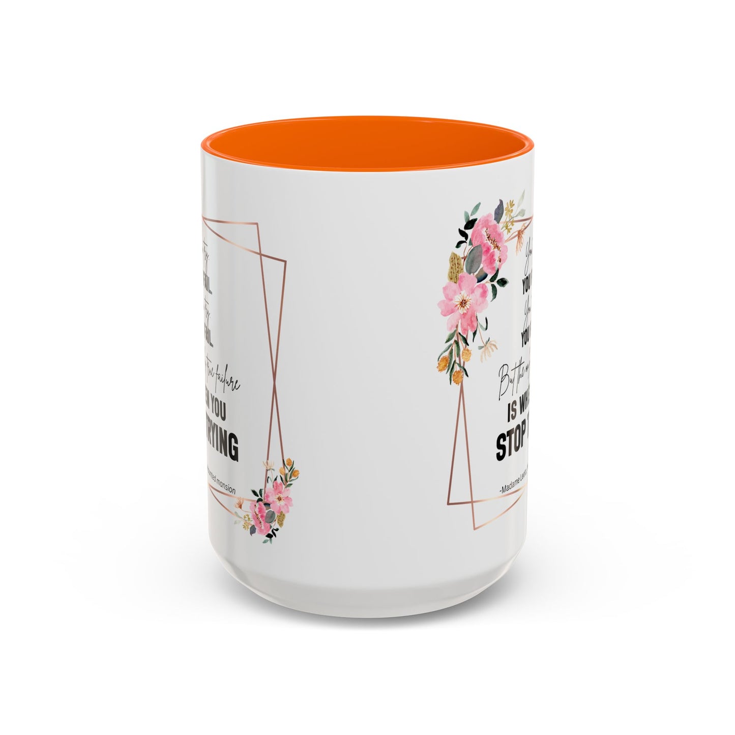 Decorative Motivational Quote | Madame Leota Movie Quote | Motivational Quote Mug | 11oz Accent Mug | 15oz Accent Mug