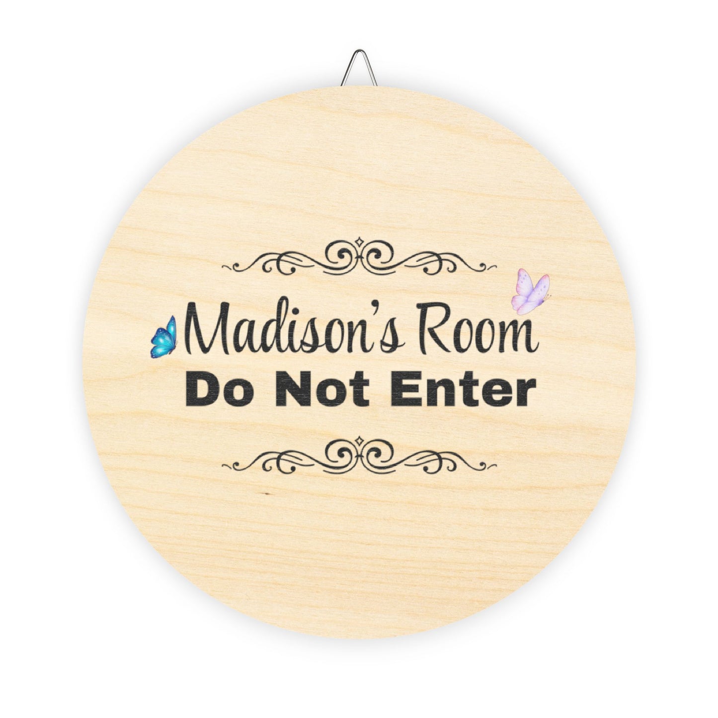 Madison's Door Sign Personalized Round Wood Door Sign - "Madison's Room Do Not Enter"