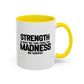 Strength Quote Gift | Motivational Quote Gift | Ceramic Mug | Gift for Her | 11oz Accent Mug | 15oz Accent Mug
