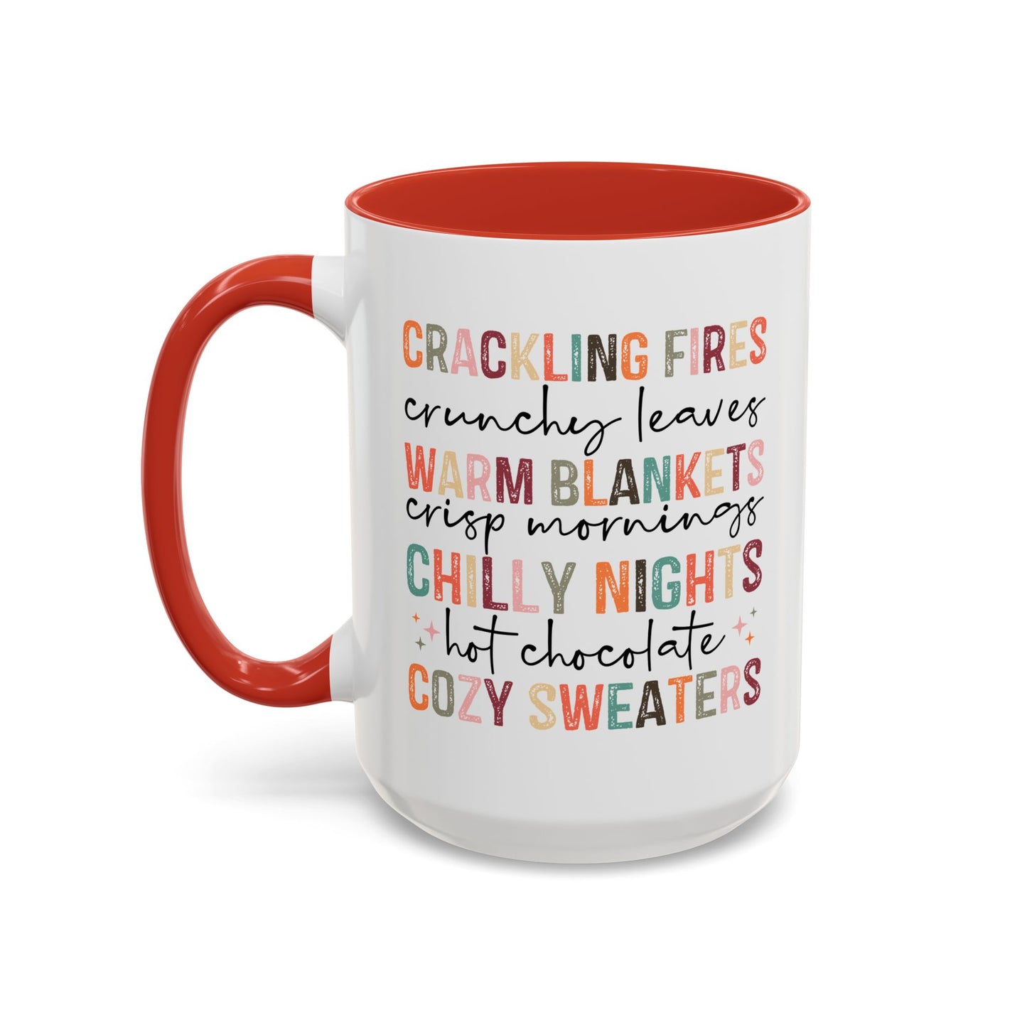 Colorful Crackling Fires Crunchy Leaves Fall Vibes Mug | Fall Season Mug | Nature Lover Gift Idea | Fall Mug | 11oz Accent Mug | 15oz Accent Mug