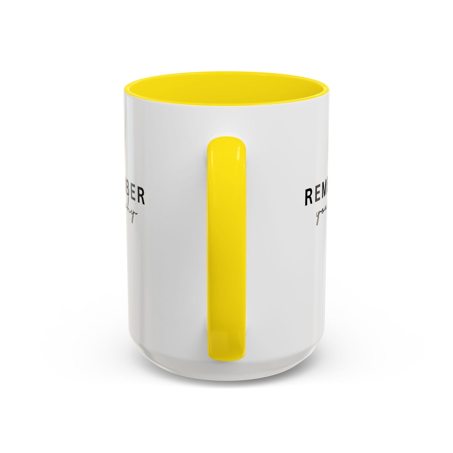 Remember Your Why Inspirational Quote Gift | Motivational Quote Gift | Ceramic Mug | 11oz Accent Mug | 15oz Accent Mug