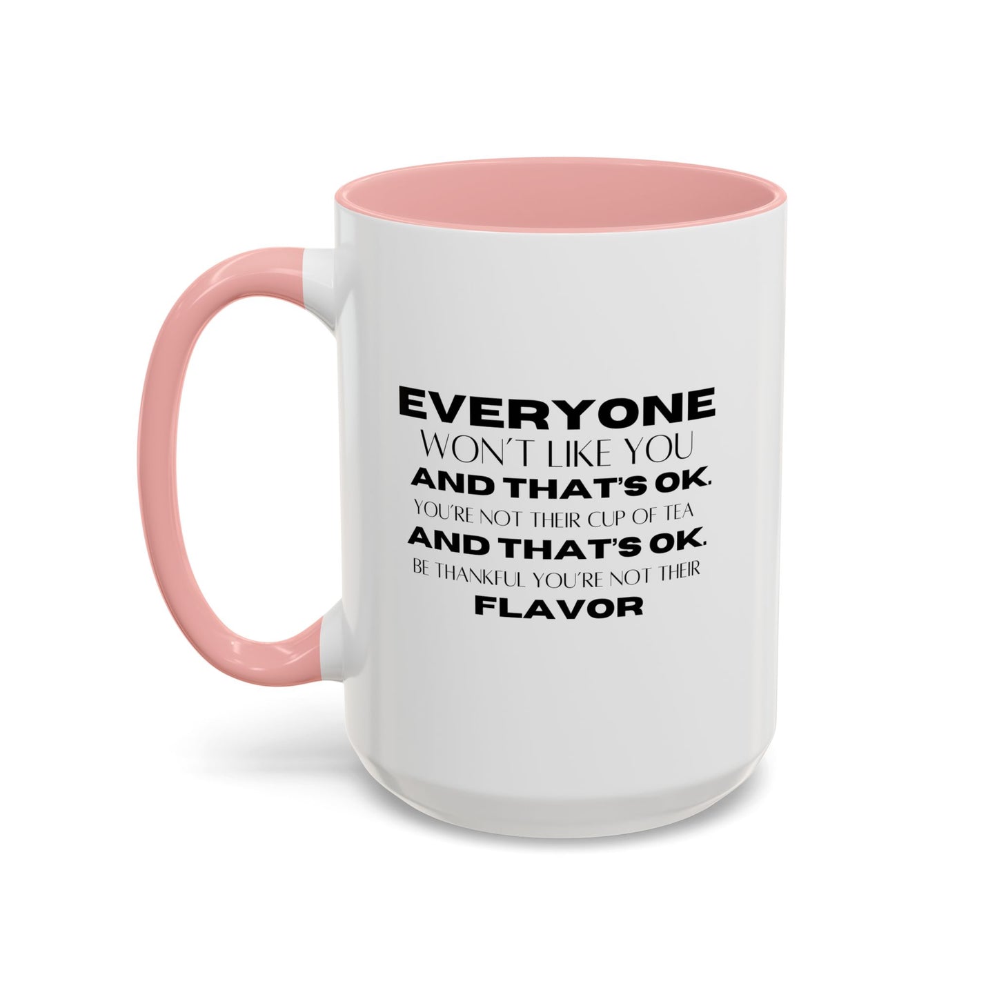 Inspirational Quote Gift | Self Love Quote Gift | Ceramic Mug | Motivational| 11oz Accent Mug | 15oz Accent Mug