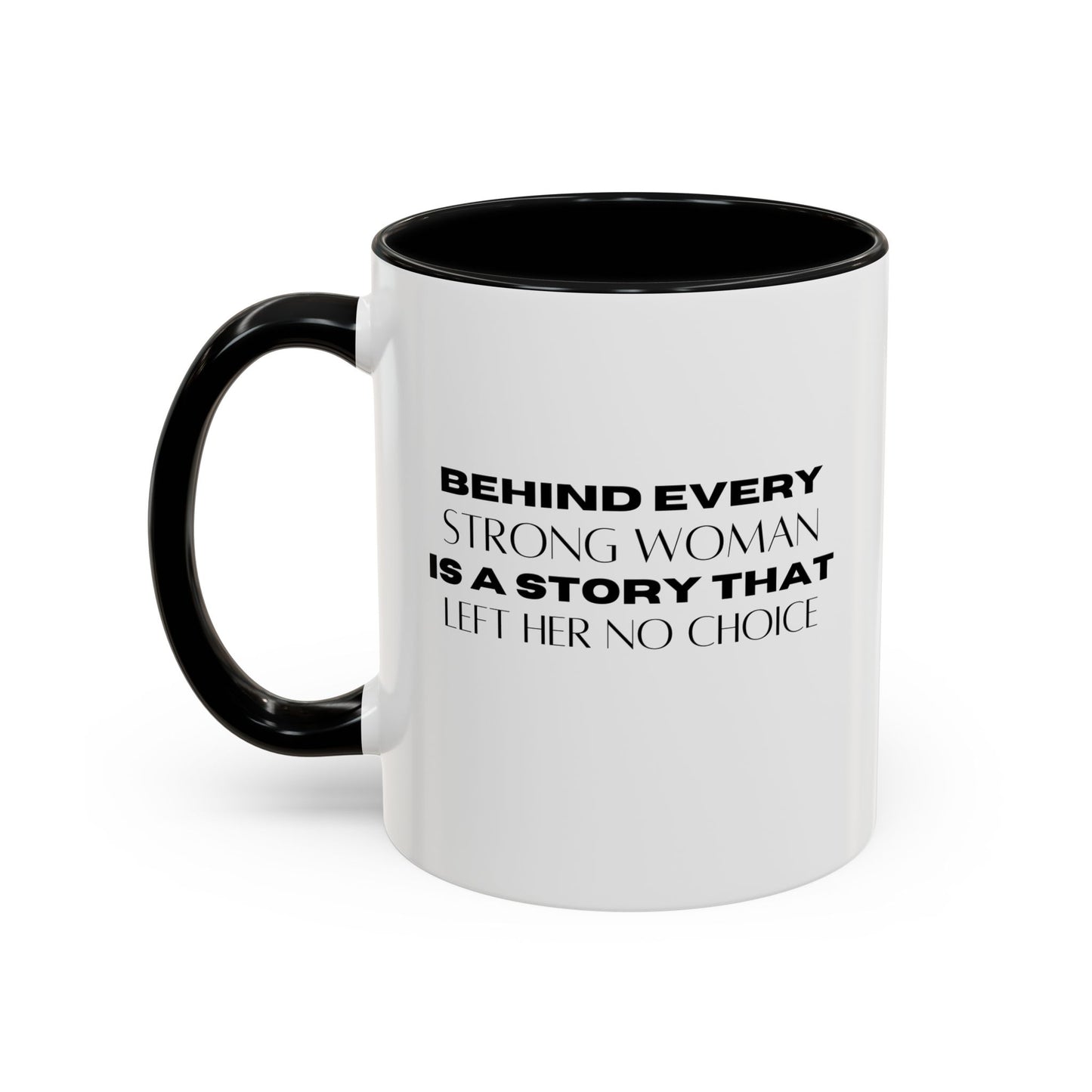 Viral Inspirational Quote Gift | Motivational Quote Gift | Ceramic Mug | 11oz Accent Mug | 15oz Accent Mug