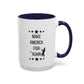 Funny Father's Day Mug | Accent Mug | 11oz Mug | 15oz Mug | Fishing Mug | Outdoor Enthusiast Gift