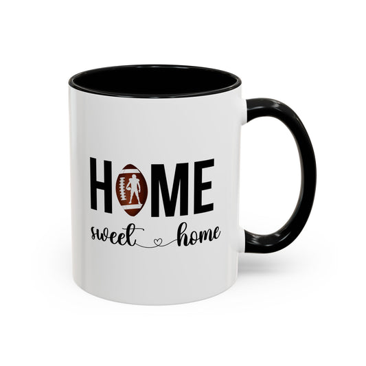 Male Football Home Sweet Home Mug | Sports Mug |11oz Accent Mug | 15oz Accent Mug | Football Mug