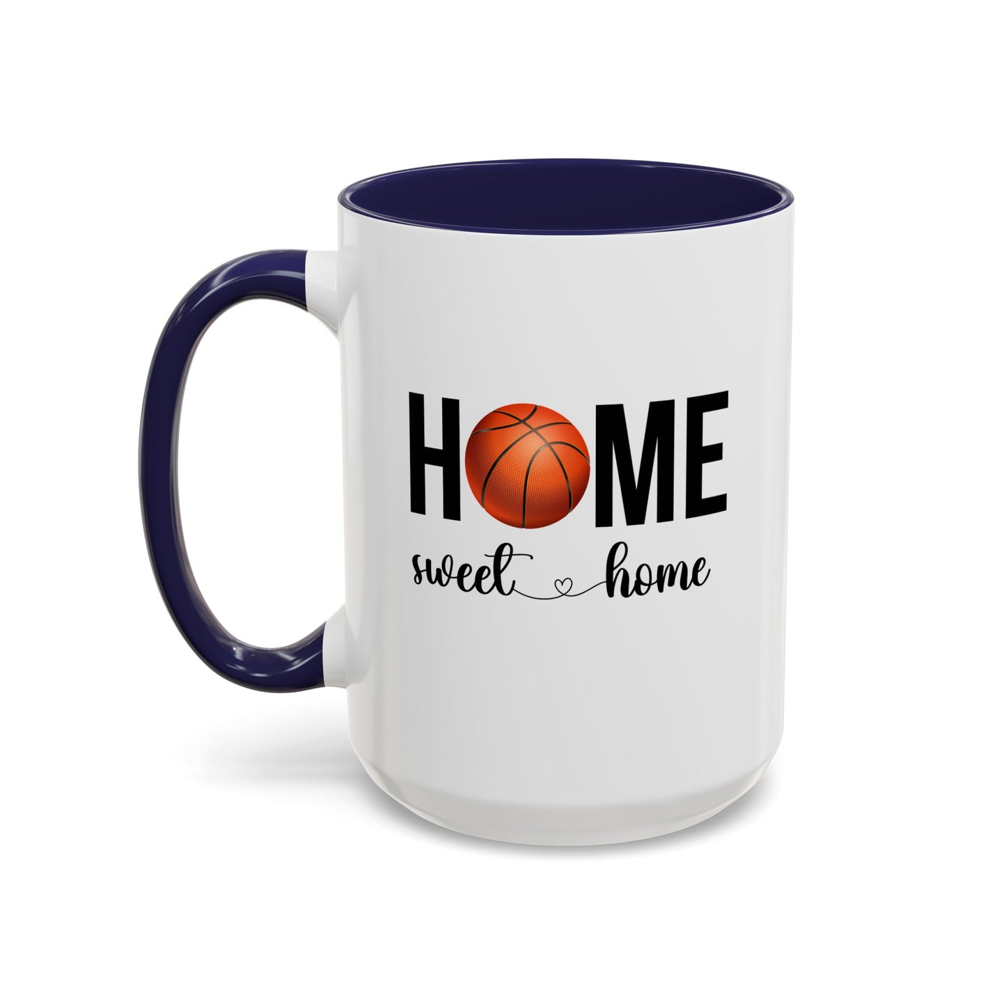 Basketball Mug | Home Sweet Home Mug | Sports Mug |11oz Accent Mug | 15oz Accent Mug