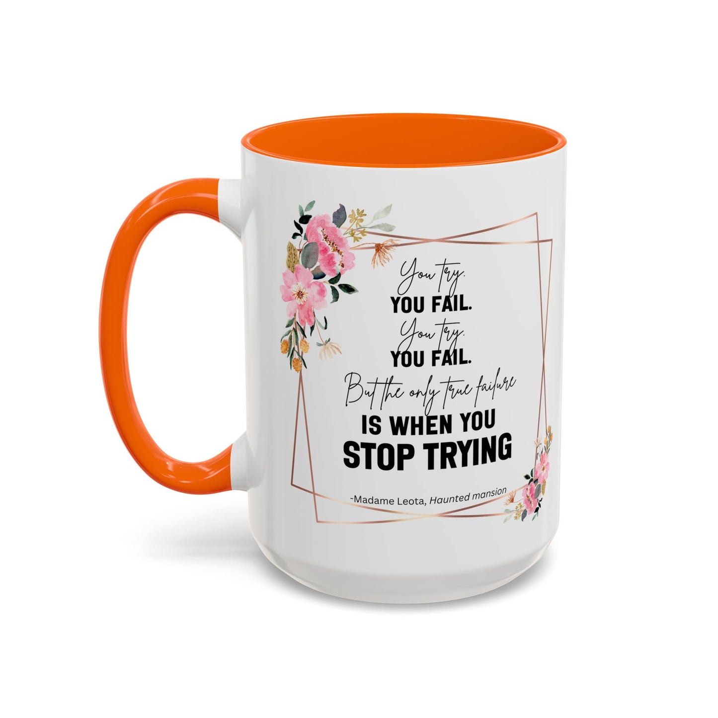 Decorative Motivational Quote | Madame Leota Movie Quote | Motivational Quote Mug | 11oz Accent Mug | 15oz Accent Mug