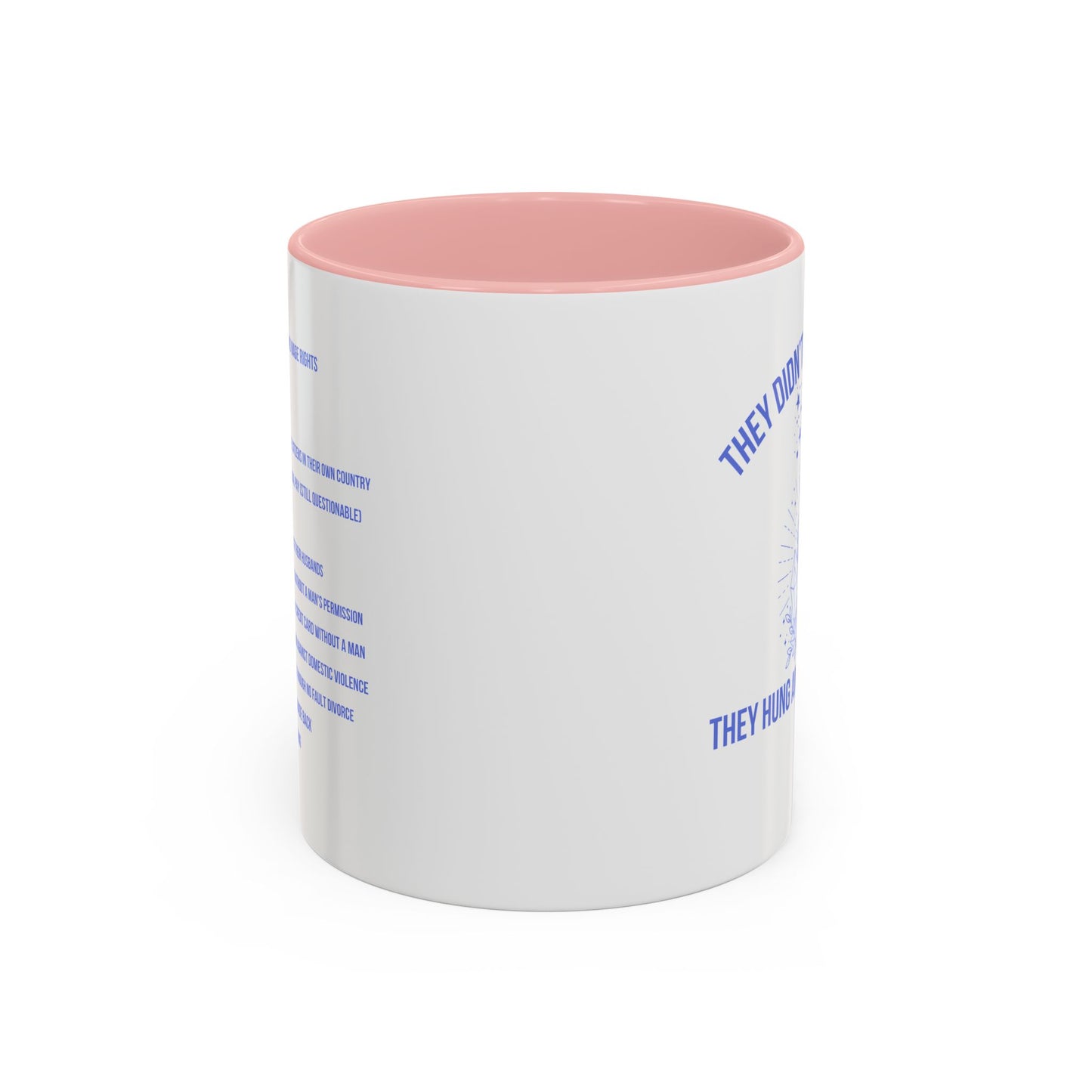 Women's Rights Mug | Viral Feminist Mug | Election Mug | Viral Mug Quote | 11oz Accent Mug | 15oz Accent Mug