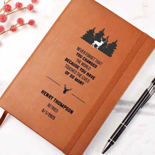 Never Forget You Changed the World Legacy Impact Leather Journal