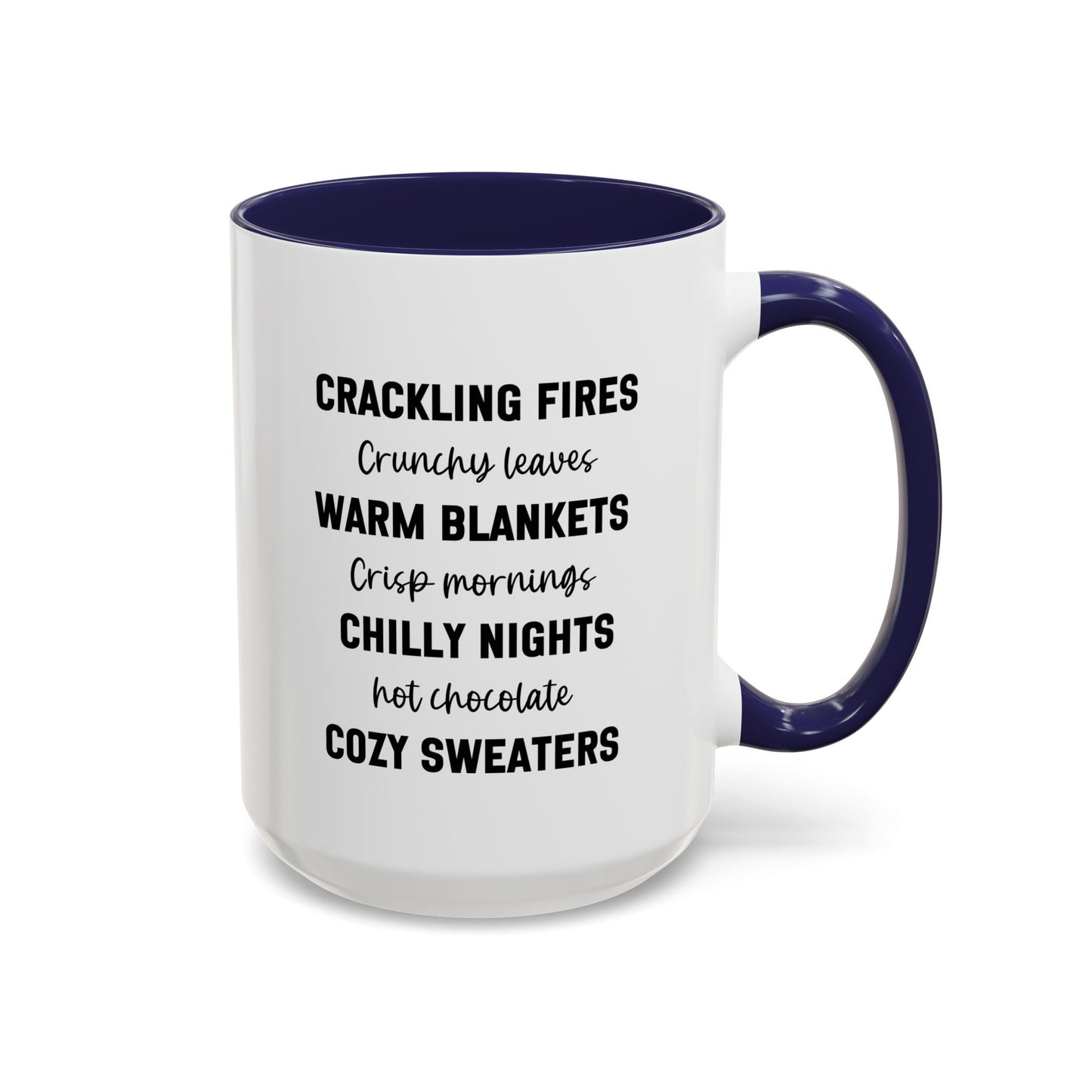Crackling Fires Crunchy Leaves Fall Vibes Mug | Fall Season Mug | Nature Lover Gift Idea | Fall Mug | 11oz Accent Mug | 15oz Accent Mug