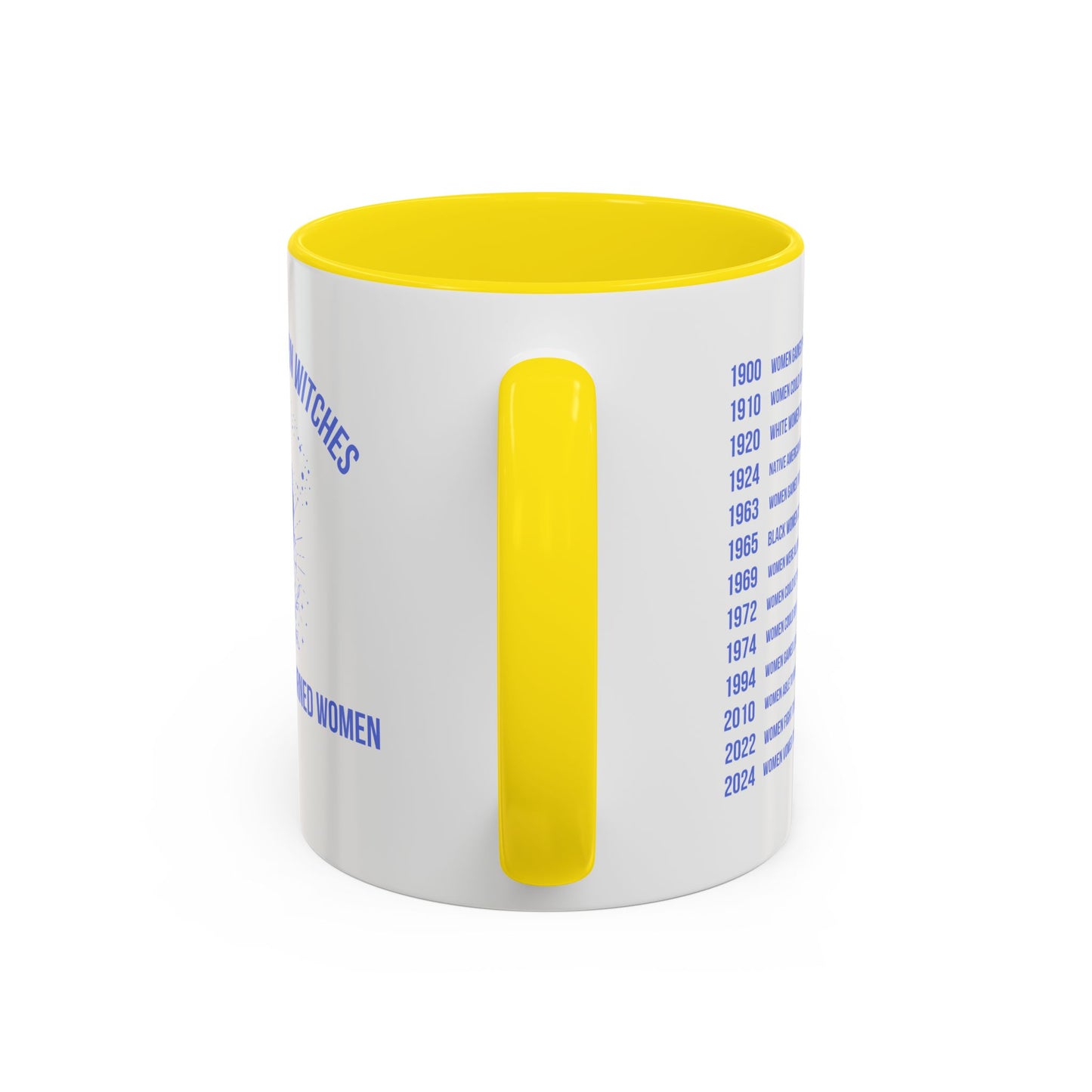 Women's Rights Mug | Viral Feminist Mug | Election Mug | Viral Mug Quote | 11oz Accent Mug | 15oz Accent Mug