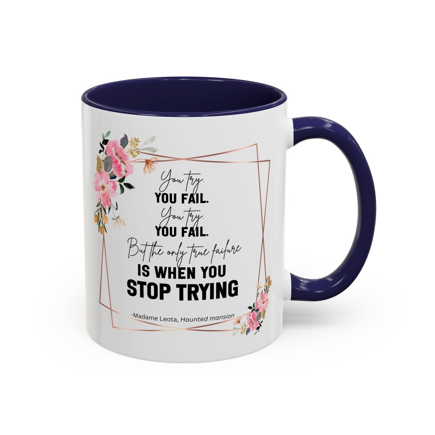 Decorative Motivational Quote | Madame Leota Movie Quote | Motivational Quote Mug | 11oz Accent Mug | 15oz Accent Mug
