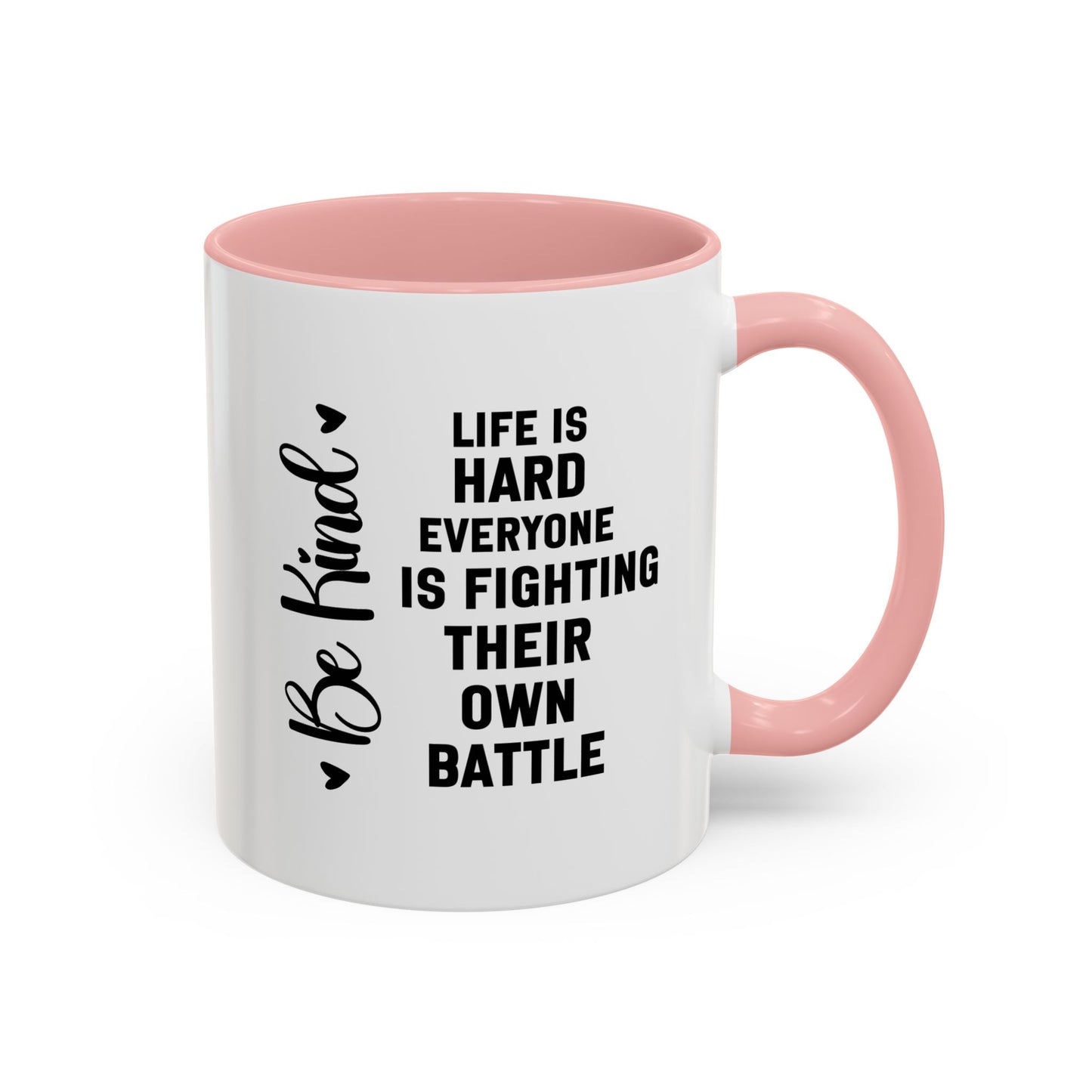 Cute Be Kind Inspirational Quote Gift | Motivational Quote Gift | Ceramic Mug | Gift for Her | 11oz Accent Mug | 15oz Accent Mug