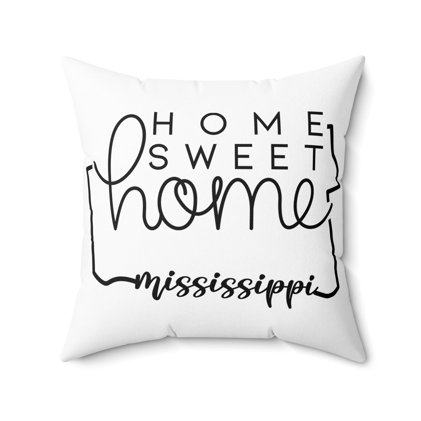 Home Sweet Home Mississippi Decorative Pillow | Gift For Her | Home Decor | State Gift | Customized State Pillow