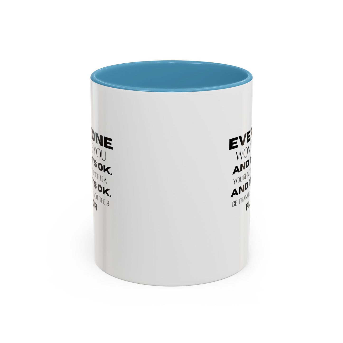 Inspirational Quote Gift | Self Love Quote Gift | Ceramic Mug | Motivational| 11oz Accent Mug | 15oz Accent Mug