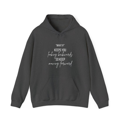 What If Motivational Hoodie | Motivational Gift For Her | Inspirational Quote