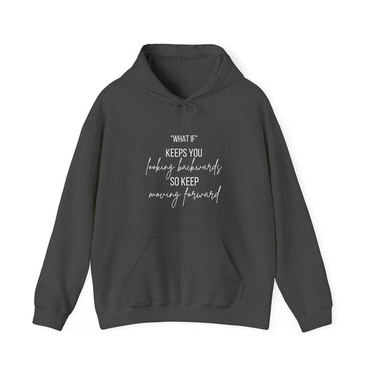 What If Motivational Hoodie | Motivational Gift For Her | Inspirational Quote