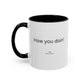 How You Doin' TV Show Quote Mug | TV Show Quote | Quote Mug | How You Doin | 11oz Accent Mug | 15oz Accent Mug
