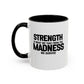 Strength Quote Gift | Motivational Quote Gift | Ceramic Mug | Gift for Her | 11oz Accent Mug | 15oz Accent Mug