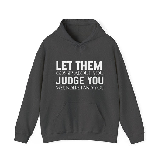 Let Them Motivational Hoodie | Motivational Gift For Her | Inspirational Quote