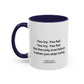 You Try You Fail Quote Mug | Movie Quote | Motivational TV Quote Mug | 11oz Accent Mug | 15oz Accent Mug