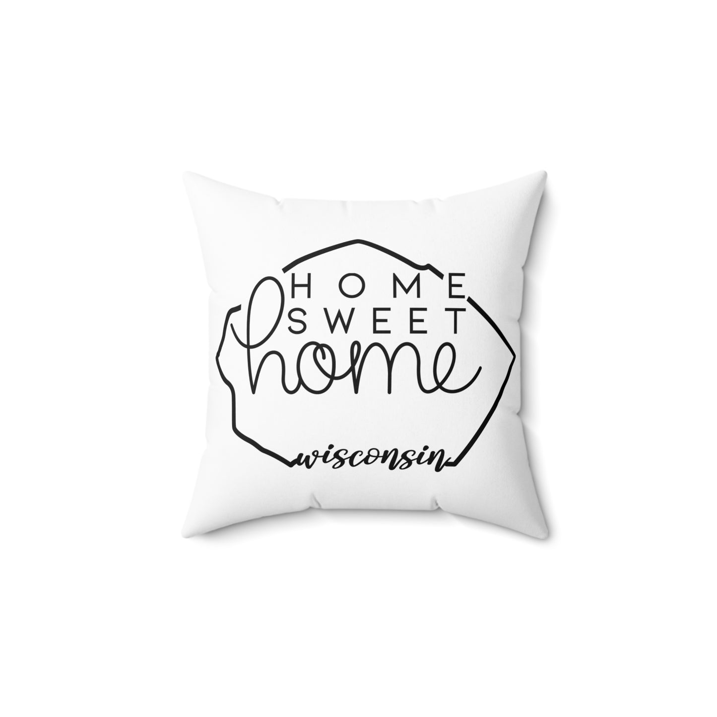 Home Sweet Home Wisconsin Decorative Pillow | Gift For Her | Home Decor | State Gift | Customized State Pillow