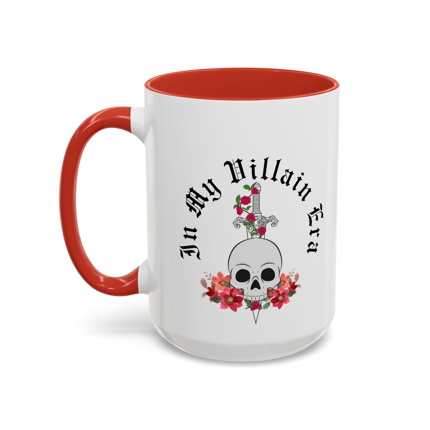 Cute In My Villain Era Mug | Villain Era | Decorative Roses with Skull Mug | Cute Villain Mug | 11oz Accent Mug | 15oz Accent Mug