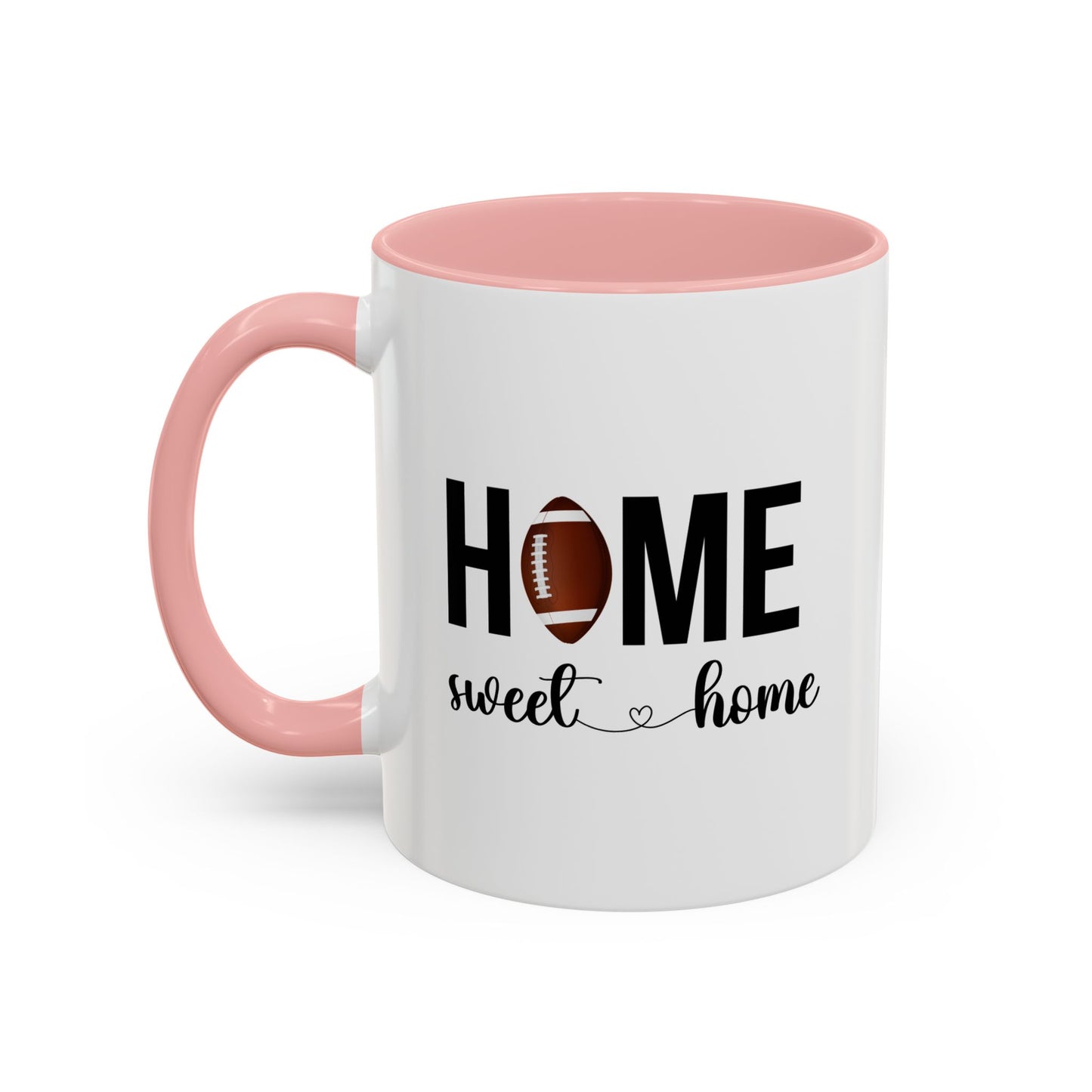 Football Home Sweet Home Gift | Sports Mug |11oz Accent Mug | 15oz Accent Mug | Football Mug