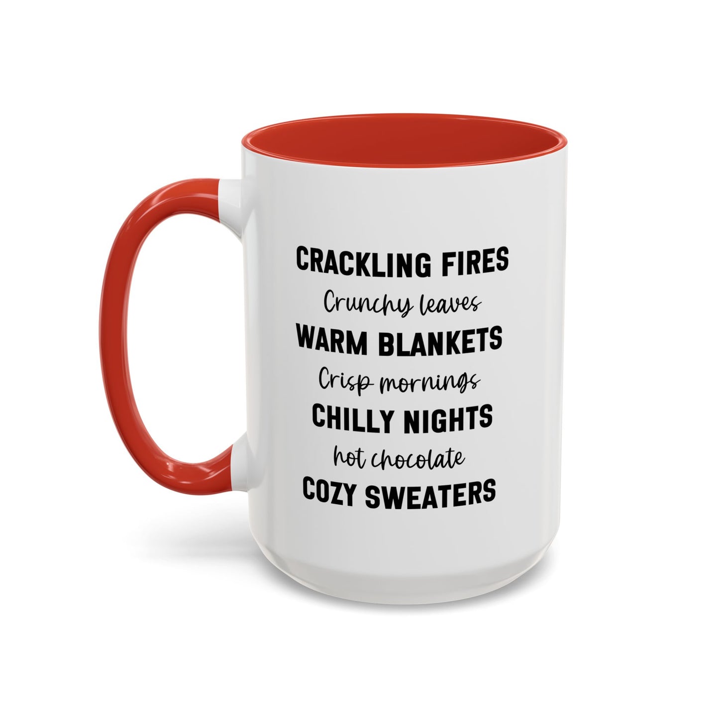 Crackling Fires Crunchy Leaves Fall Vibes Mug | Fall Season Mug | Nature Lover Gift Idea | Fall Mug | 11oz Accent Mug | 15oz Accent Mug