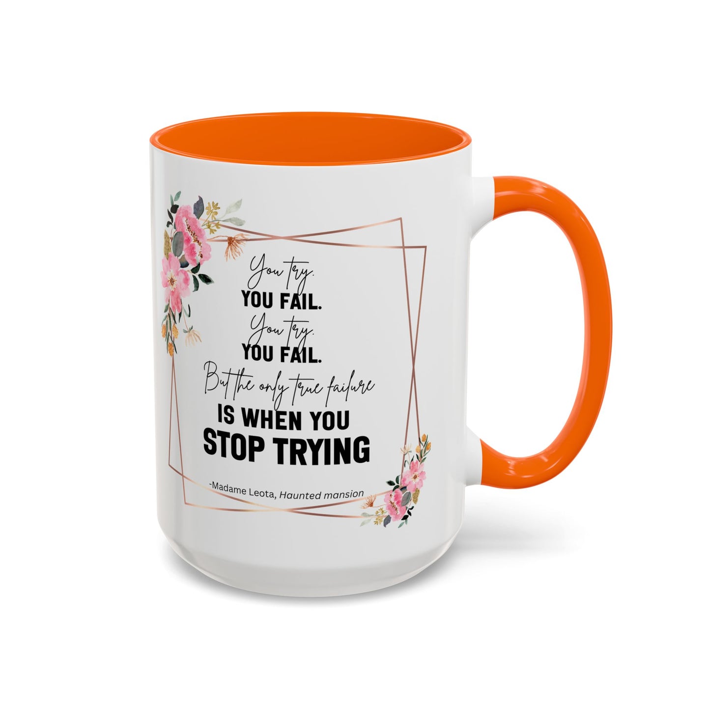 Decorative Motivational Quote | Madame Leota Movie Quote | Motivational Quote Mug | 11oz Accent Mug | 15oz Accent Mug