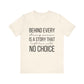 Cute Behind Every Strong Woman Feminist Inspirational Quote Short Sleeve T-shirt